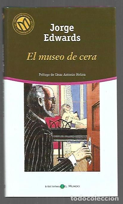 B&uuml;cher: MUSEO DE CERA - EL - EDWARDS, JORGE