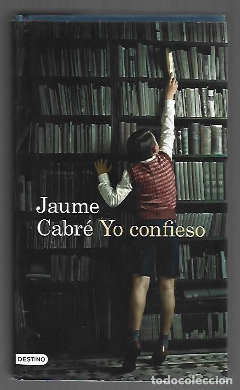B&uuml;cher: YO CONFIESO - CABRE, JAUME