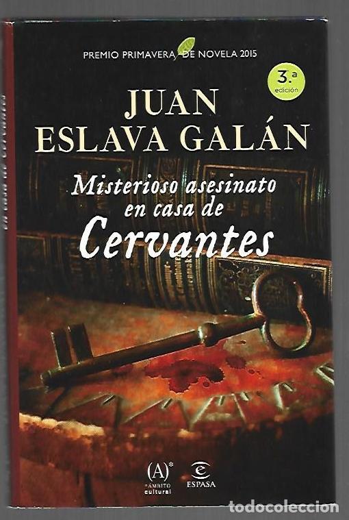 B&uuml;cher: MISTERIOSO ASESINATO EN CASA DE CERVANTES - ESLAVA GALAN, JUAN