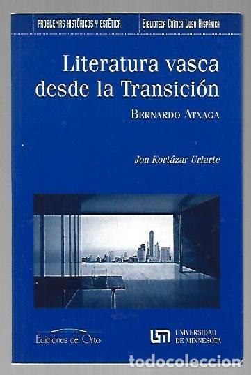 B&uuml;cher: LITERATURA VASCA DESDE LA TRANSICION - ATXAGA, BERNARDO
