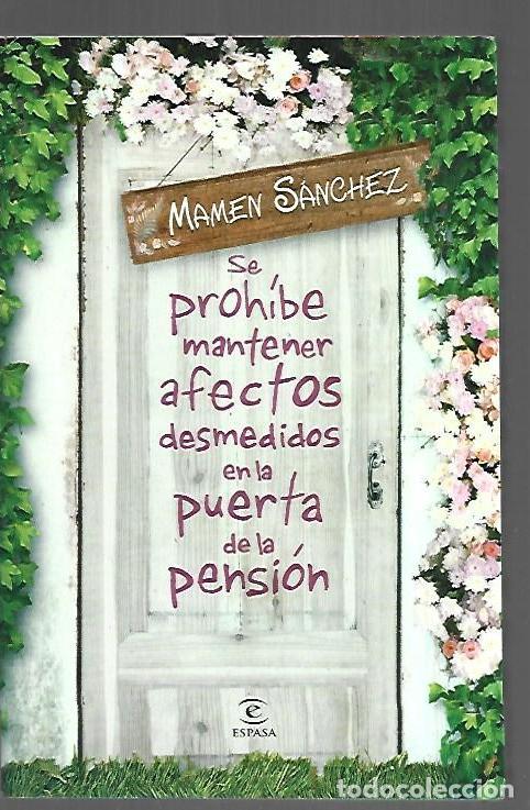 Livros em segunda m&atilde;o: SE PROHIBE MANTENER AFECTOS DESMEDIDOS EN LA PUERTA DE LA PENSION - SANCHEZ, MAMEN