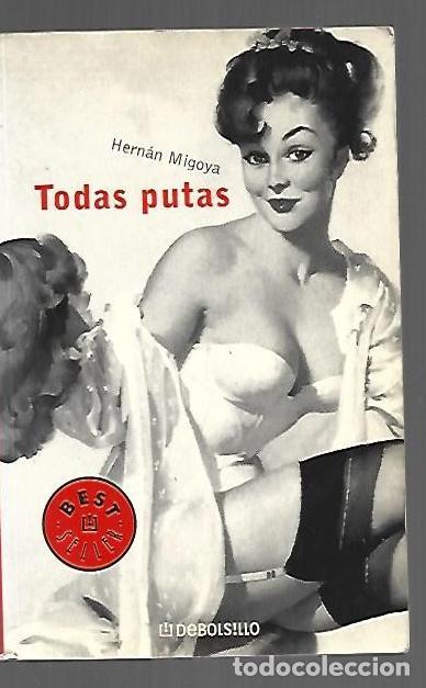 B&uuml;cher: TODAS PUTAS - MIGOYA, HERNAN