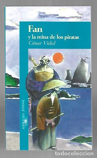 B&uuml;cher: FAN Y LA REINA DE LOS PIRATAS - VIDAL, CESAR