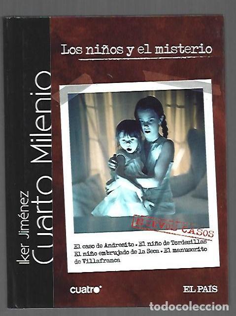 B&uuml;cher: CUARTO MILENIO 1: LOS NI&Ntilde;OS Y EL MISTERIO - JIMENEZ, IKER