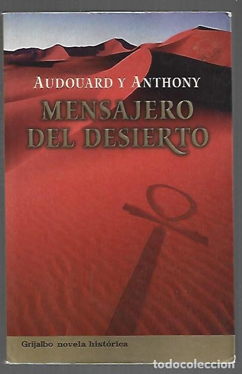 B&uuml;cher: MENSAJERO DEL DESIERTO - AUDOUARD Y ANTHONY