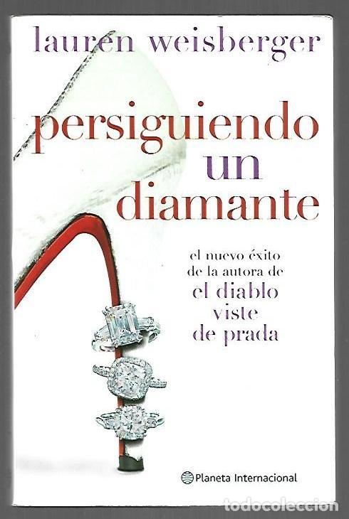 B&uuml;cher: PERSIGUIENDO UN DIAMANTE - WEISBERGER, LAUREN