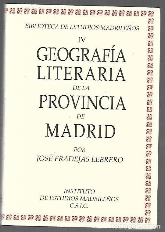 B&uuml;cher: GEOGRAFIA LITERARIA DE LA PROVINCIA DE MADRID - FRADEJAS LEBRERO, JOSE