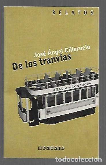 B&uuml;cher: DE LOS TRANVIAS - CILLERUELO, JOSE ANGEL