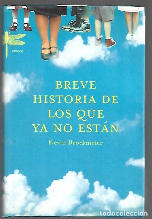 Livros em segunda m&atilde;o: BREVE HISTORIA DE LOS QUE YA NO ESTAN - BROCKMEIER, KEVIN