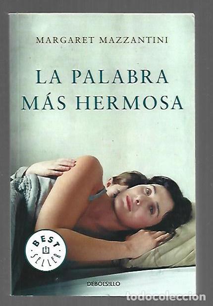Libri di seconda mano: PALABRA MAS HERMOSA - LA - MAZZANTINI, MARGARET