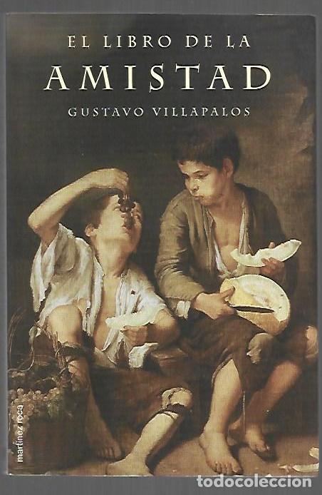 Libros: LIBRO DE LA AMISTAD - EL - VILLAPALOS, GUSTAVO