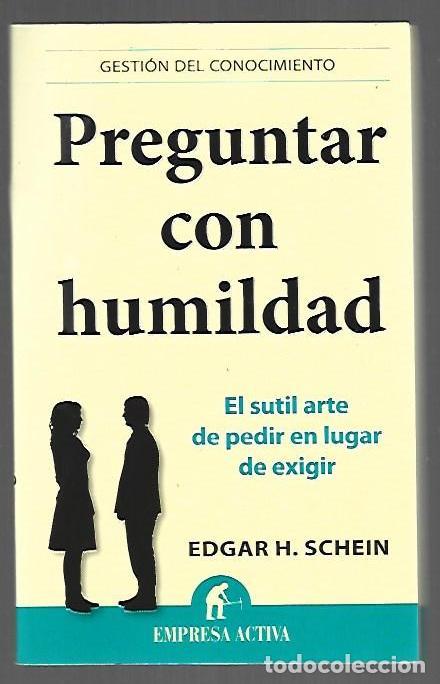 Libri di seconda mano: PREGUNTAR CON HUMILDAD - SCHEIN, EDGAR H.