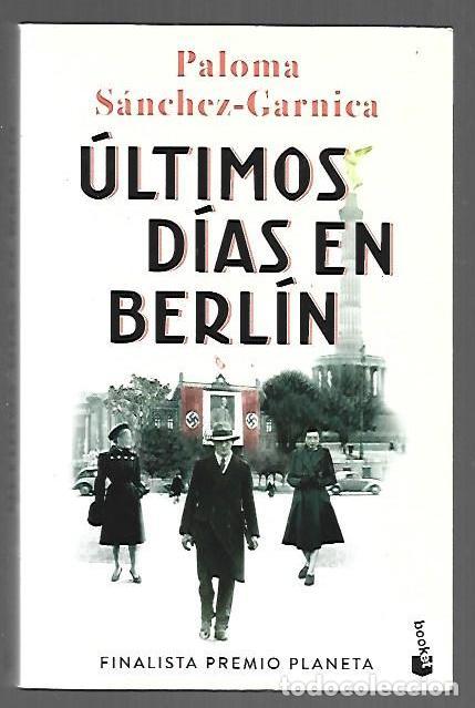 Libri di seconda mano: ULTIMOS DIAS EN BERLIN - SANCHEZ-GARNICA, PALOMA