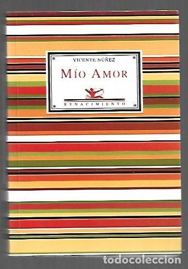 Libros: MIO AMOR - NU&Ntilde;EZ, VICENTE - Foto 1