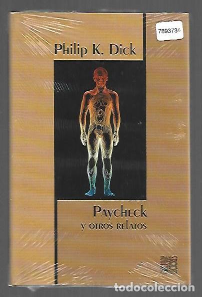 Livres: PAYCHECK Y OTROS RELATOS - DICK, PHILIP K.