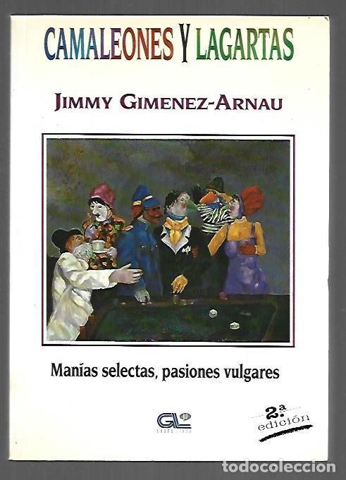 Libros: CAMALEONES Y LAGARTAS - GIMENEZ-ARNAU, JIMMY