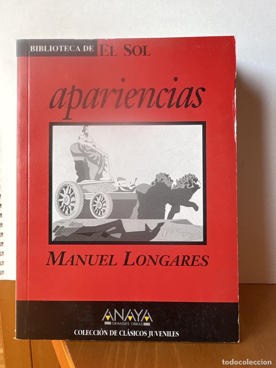 Livros em segunda m&atilde;o: APARIENCIAS. COLECCION BIBLIOTECA DE EL SOL. N&ordm;254 - MANUEL LONGARES. TDK309