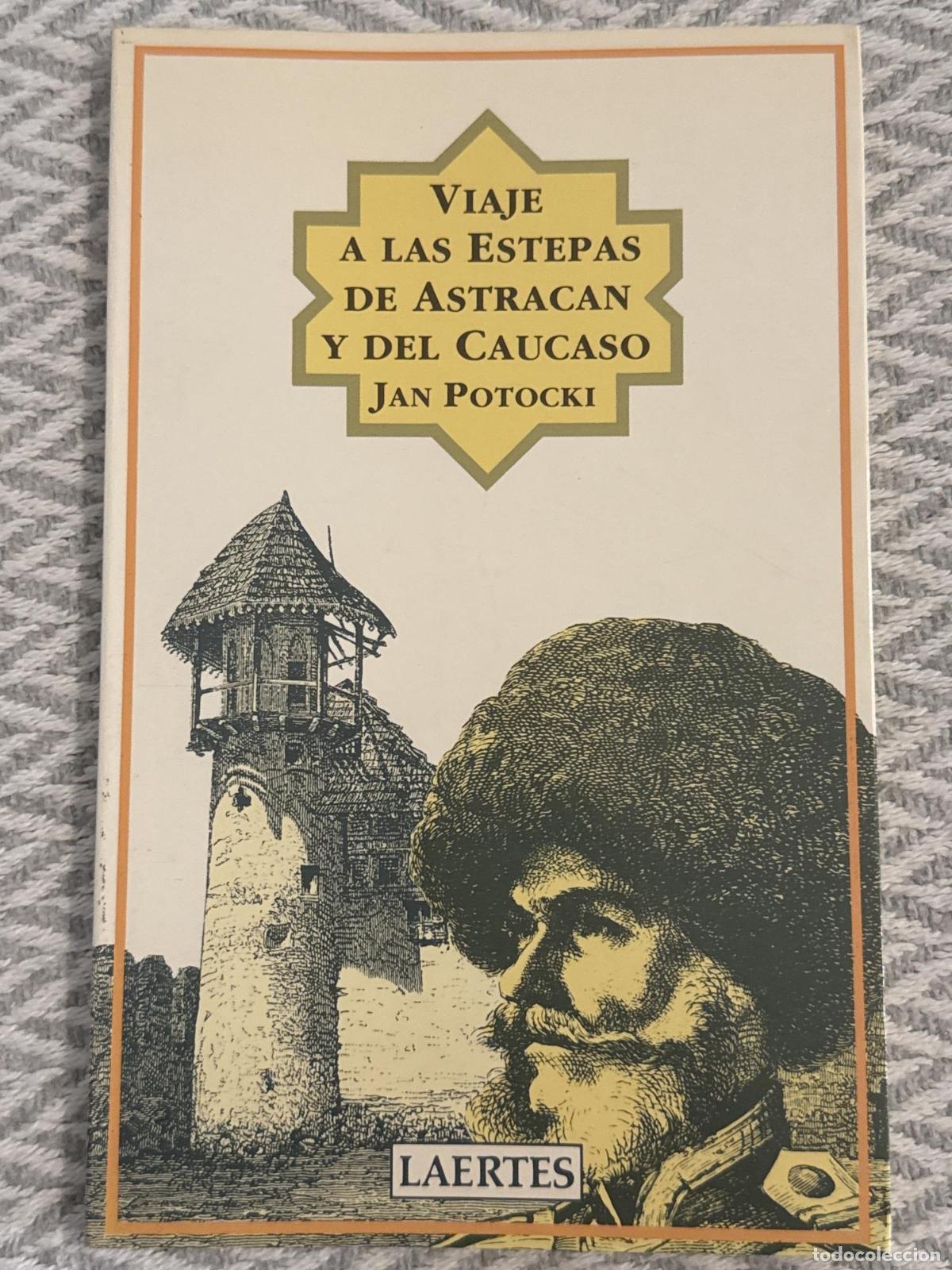 Livros em segunda m&atilde;o: Viaje a las Estepas de Astrac&aacute;n y del Caucaso - Jan Potocki