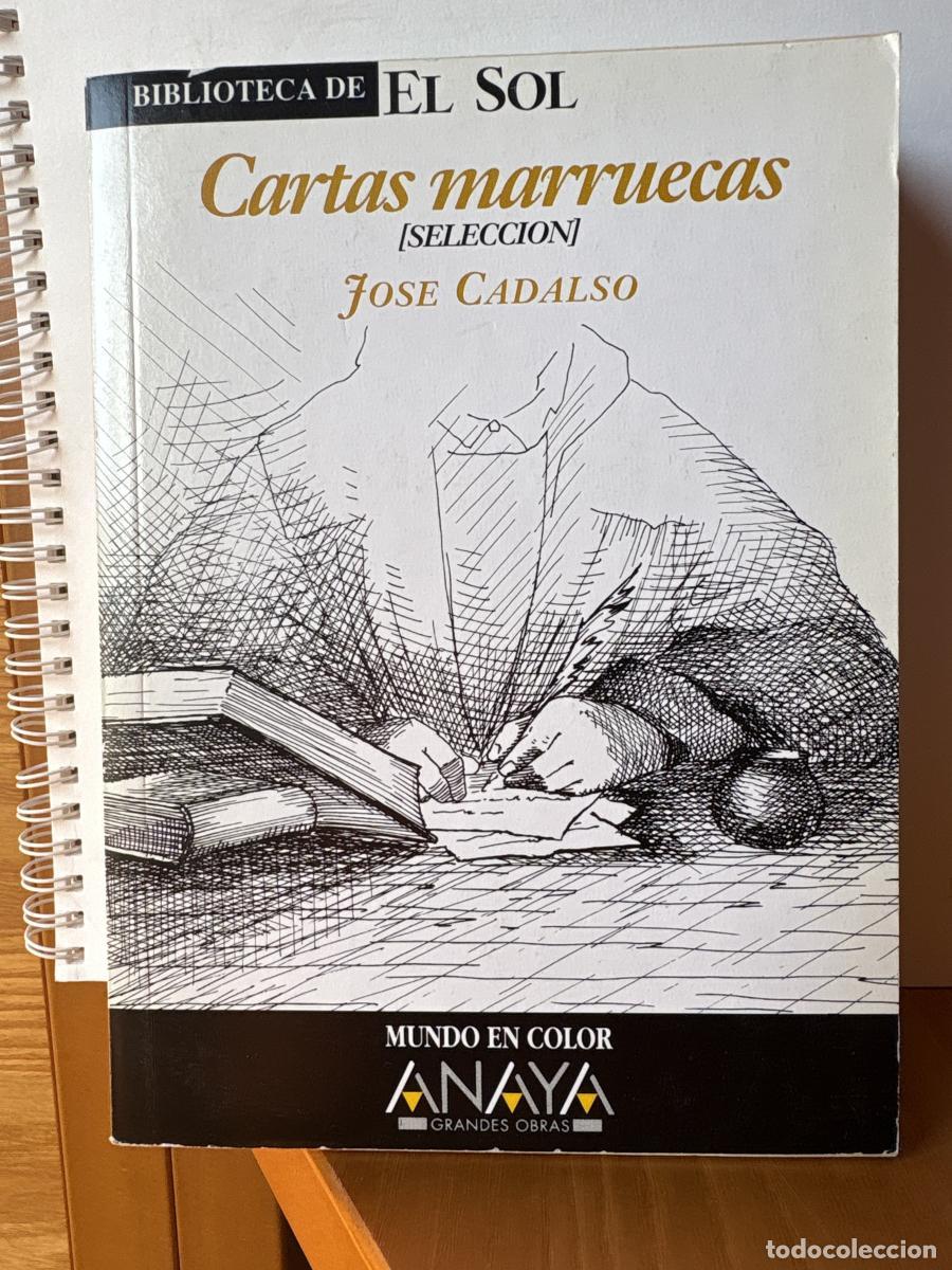 Livres: CARTAS MARRUECAS (SELECCION) COLECCION BIBLIOTECA DE EL SOL N&ordm;250. - JOSE CADALSO TDK309