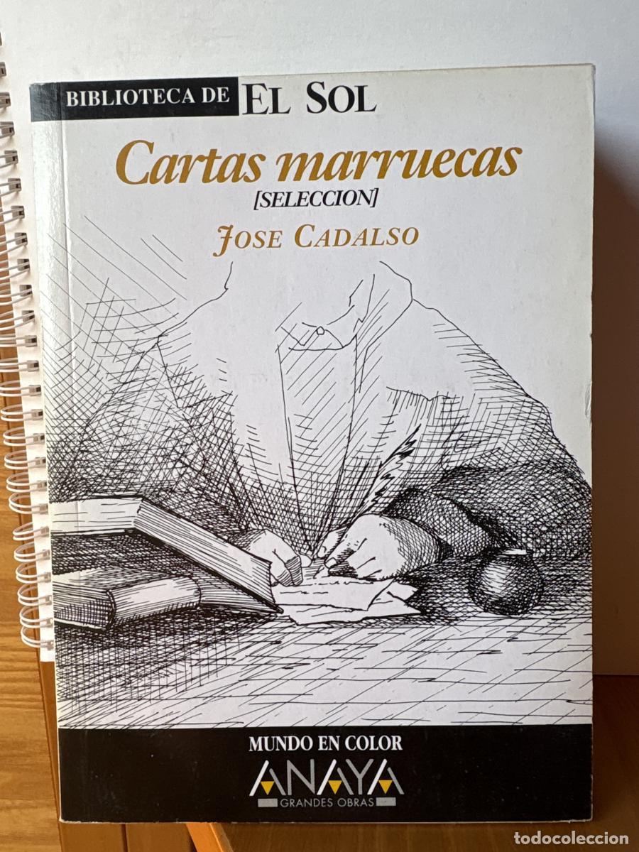Livres: CARTAS MARRUECAS (SELECCION) COLECCION BIBLIOTECA DE EL SOL N&ordm;250. - JOSE CADALSO TDK309