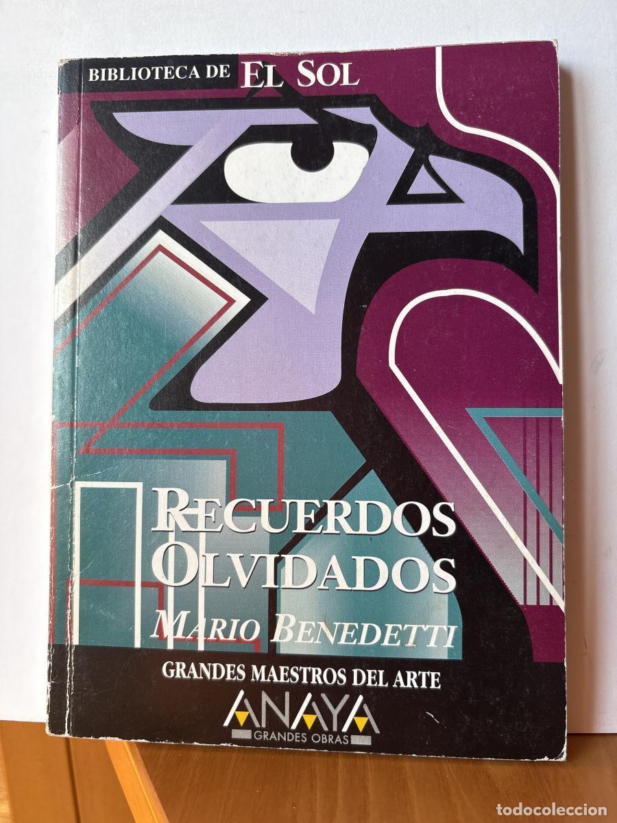 Livres: RECUERDOS OLVIDADOS. COLECCION BIBLIOTECA DE EL SOL. N&ordm;242. - MARIO BENEDETTI TDK309