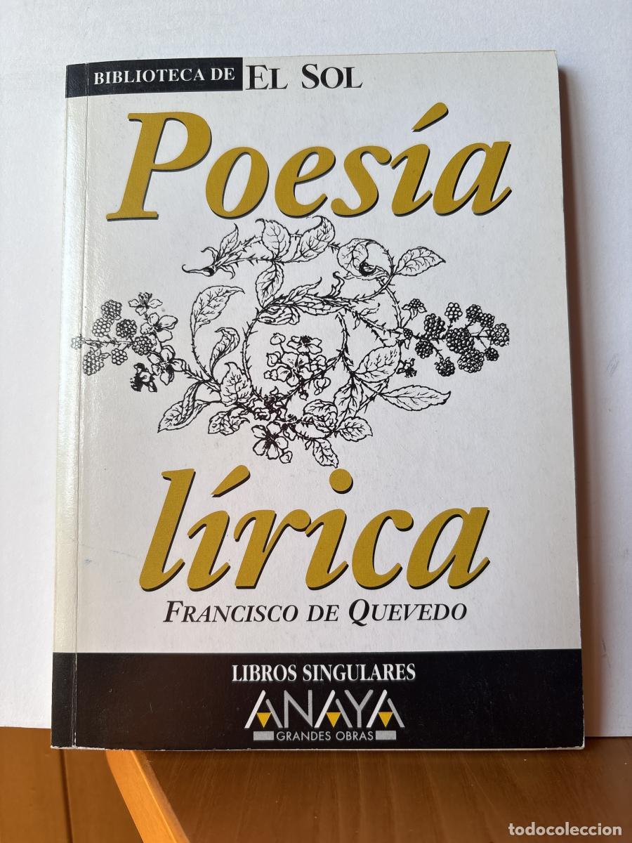 Libros: POESIA LIRICA. COLECCION BIBLIOTECA DE EL SOL. N&ordm;244 - FRANCISCO DE QUEVEDO. TDK309