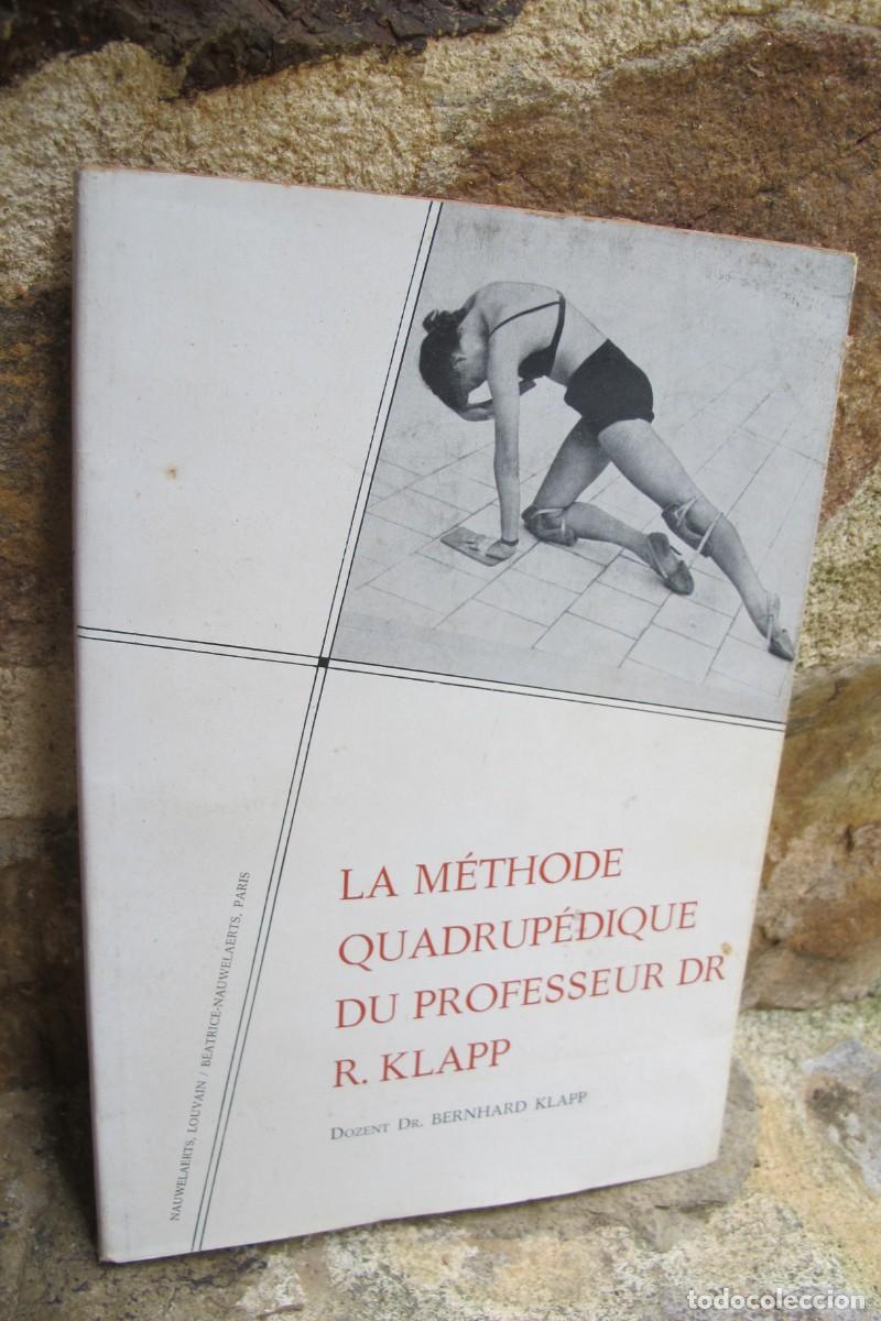 Libros: LA METHODE QUADRUPEDIQUE DU PROFESSEUR DR R. KLAPP. BERNHARD KLAPP DR.