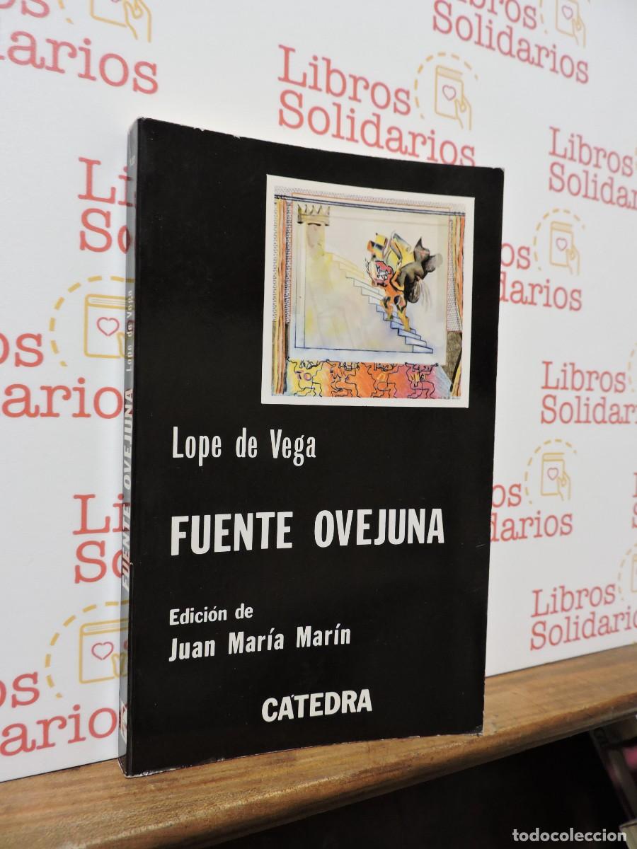Libros: Fuente Ovejuna. LOPE DE VEGA. Ed. C&aacute;tedra. Madrid, 1982