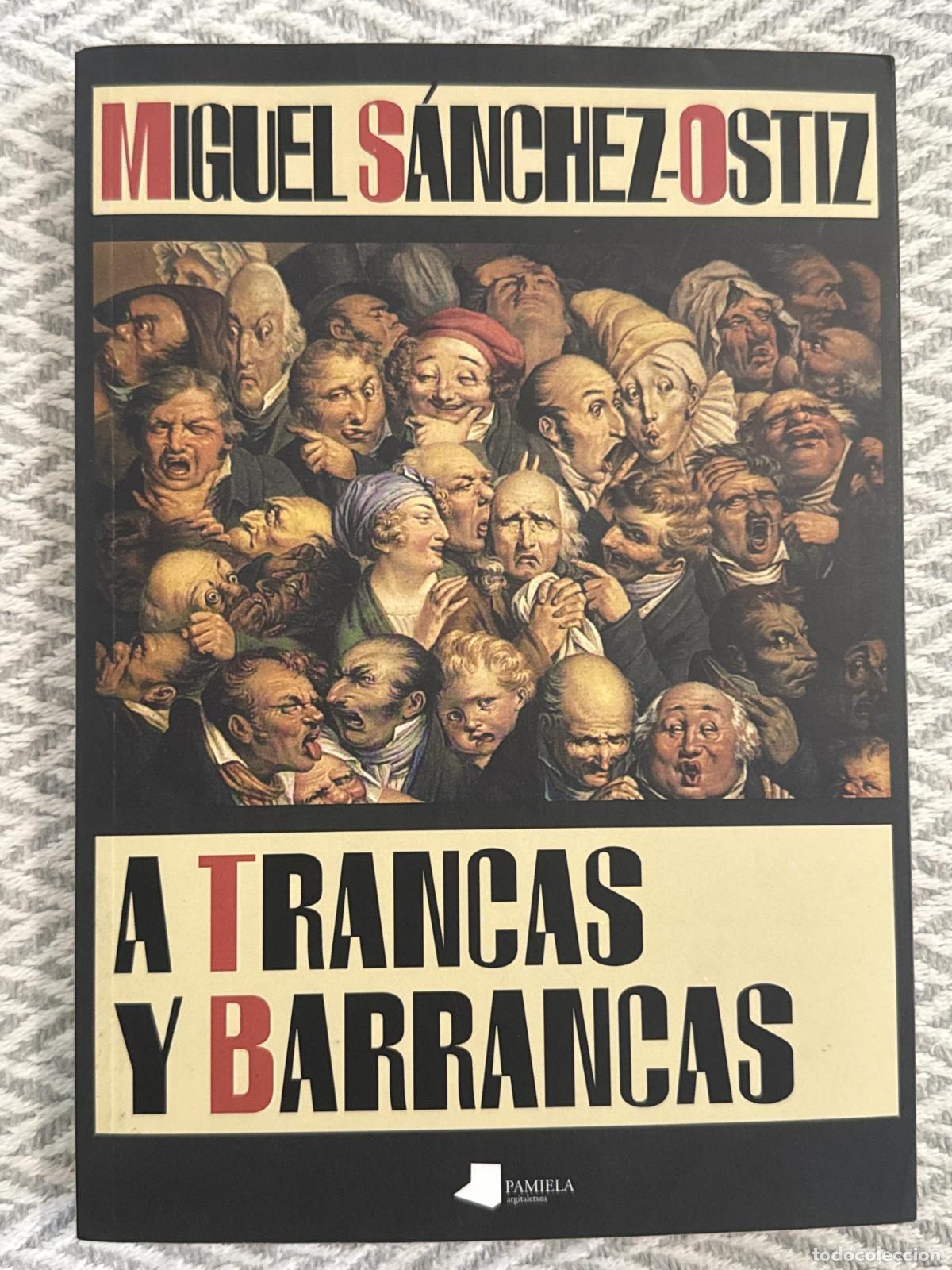 books: A trancas y barrancas 2014 - Miguel S&aacute;nchez-Ostiz