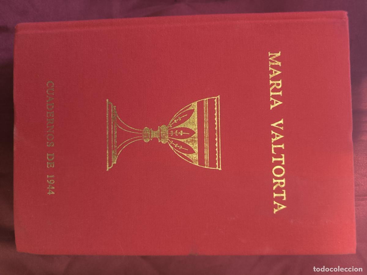 Livres: Maria Valtorta: Los Cuadernos de 1944 - Mar&iacute;a Valtorta
