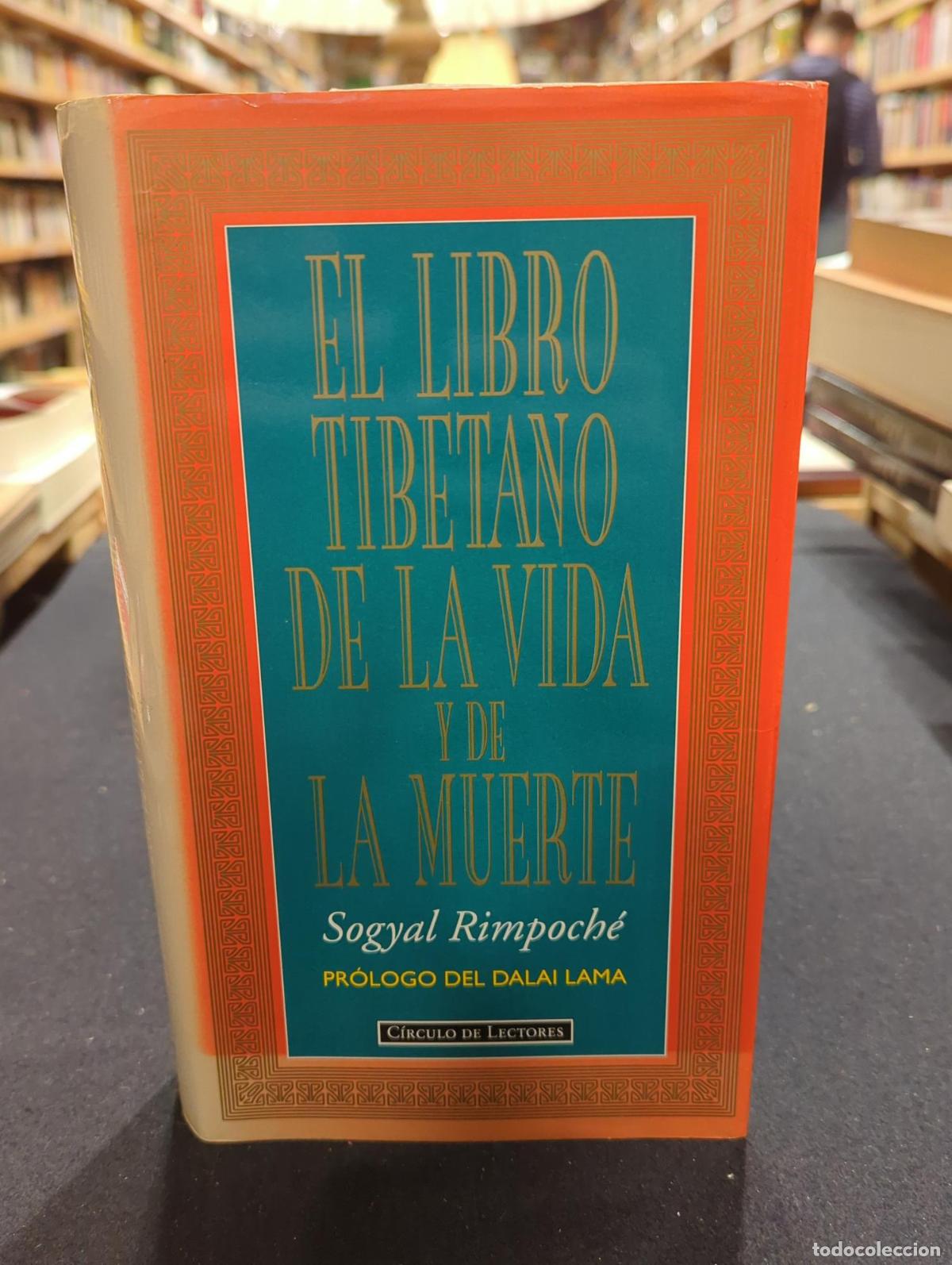 Livres: El libro tibetano de la vida y de la muerte - Sogyal Rimpoch&eacute;