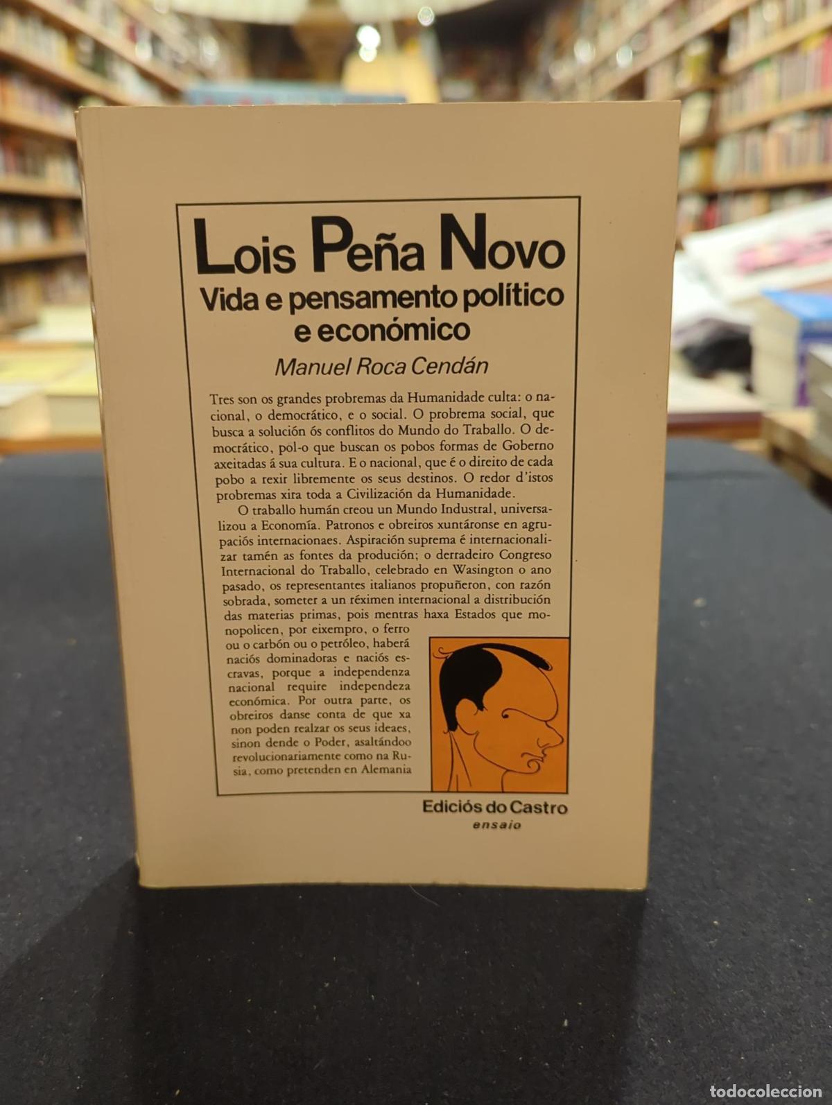 Livres: Lois Pe&ntilde;a Novo, vida e pensamento pol&iacute;tico e econ&oacute;mico -