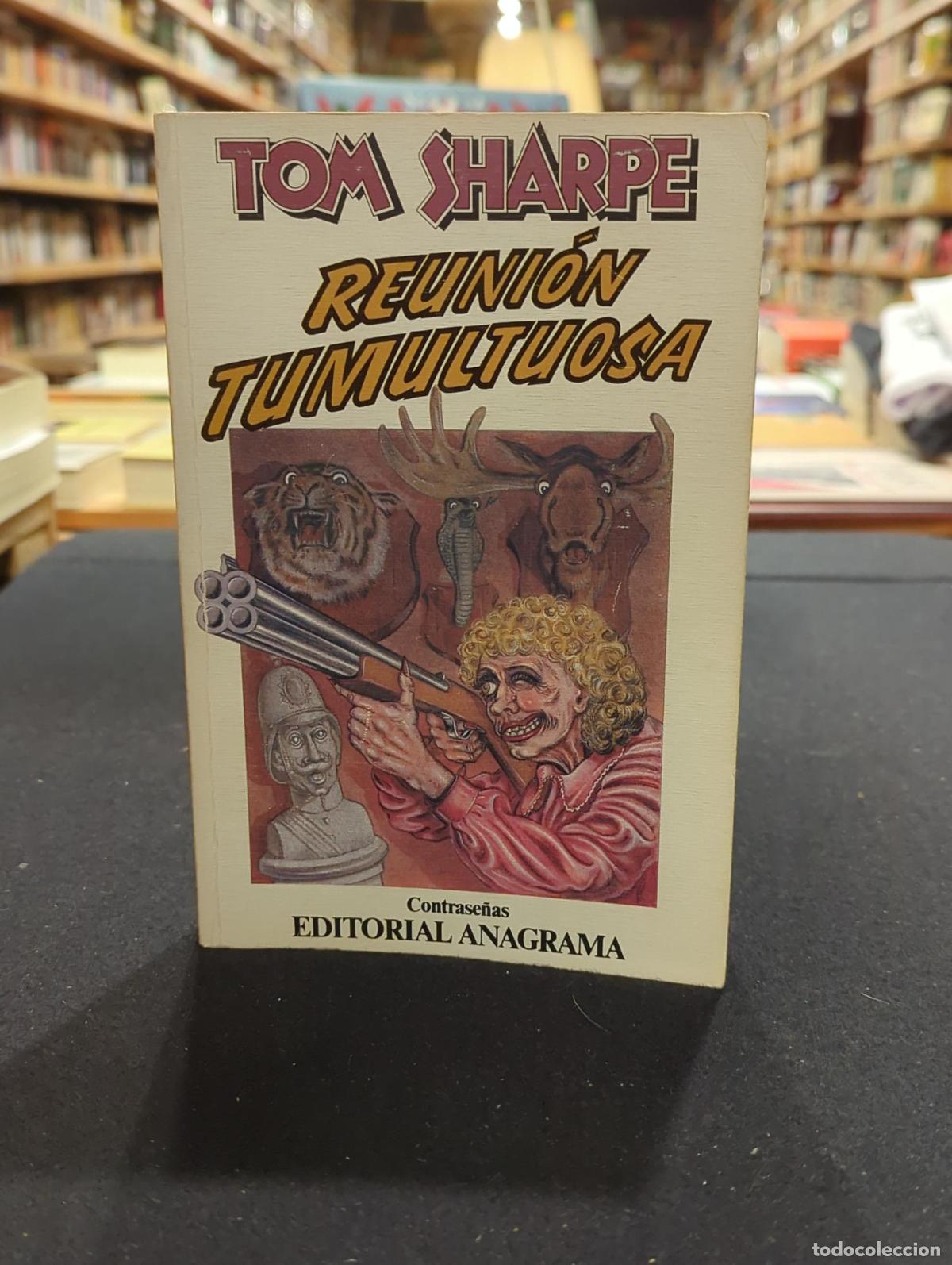 B&uuml;cher: Reuni&oacute;n tumultuosa - Tom Sharpe
