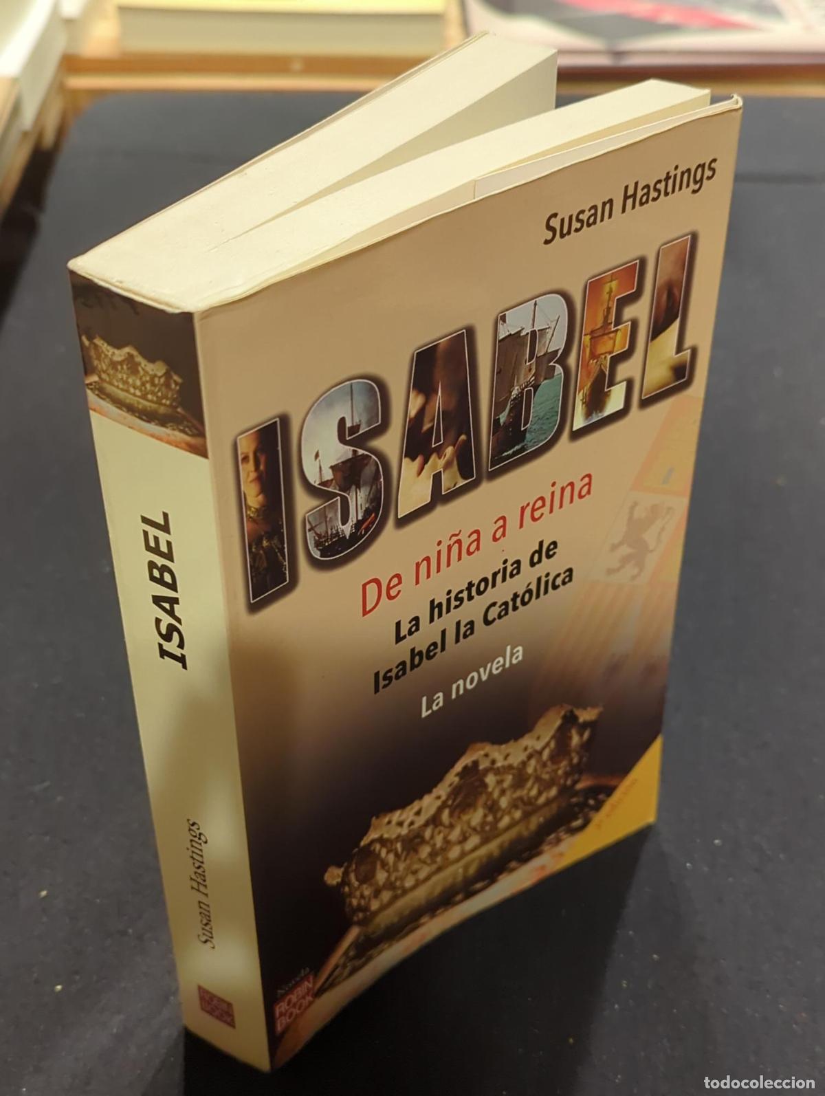 Libros: Isabel, de ni&ntilde;a a reina - SUSAN HASTINGS - Foto 3