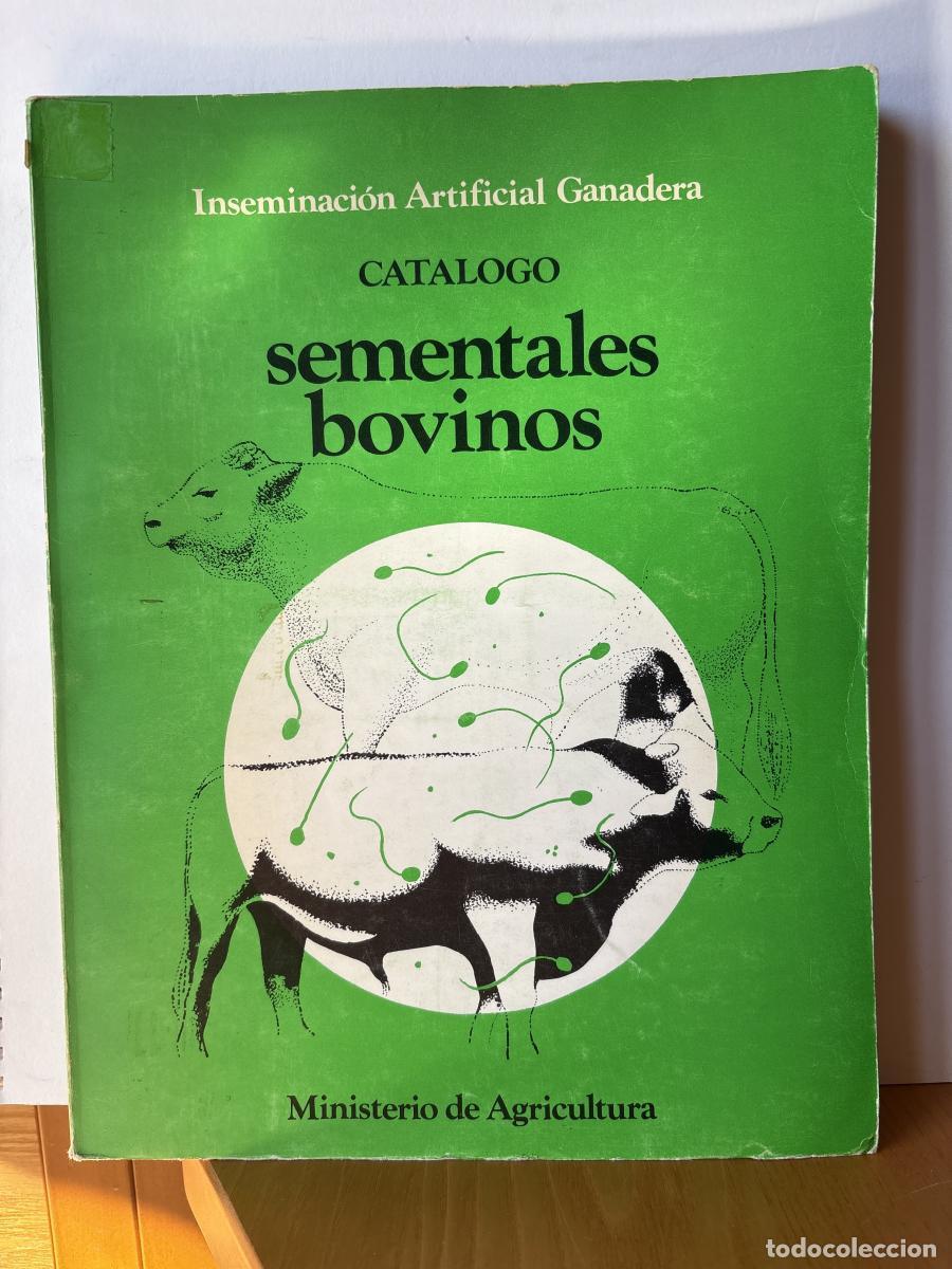 Libros: SEMENTALES BOVINOS. CATALOGO INSEMINACION ARTIFICIAL GANADERA - TDK445