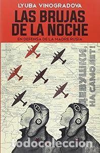 Libros: Las brujas de la noche - Lyuba Vinogradova