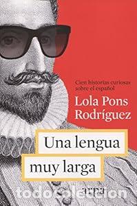 Libros: Una lengua muy larga - Lola Pons Rodr&iacute;guez