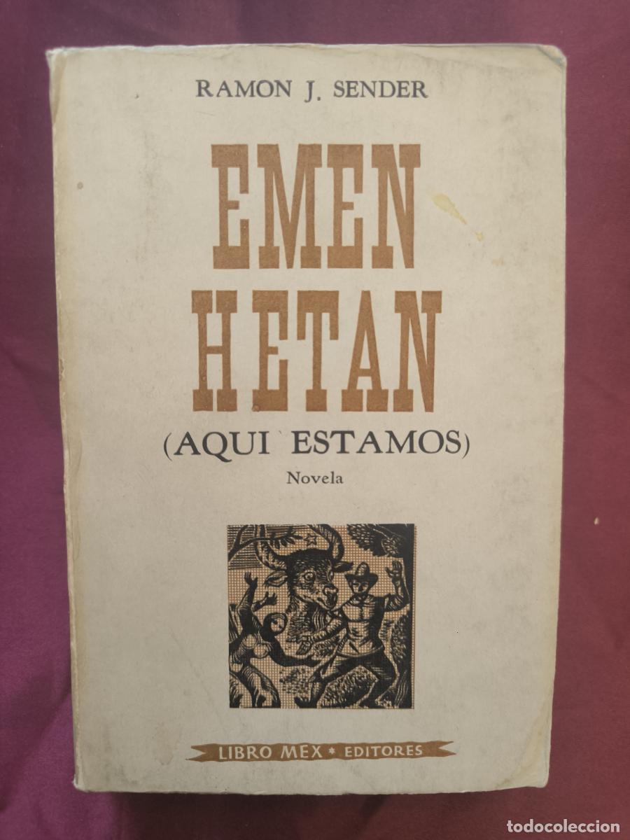 Libros: Emen Hetan (Aqu&iacute; estamos). Novela - Ram&oacute;n J. Sender