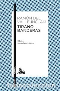 Libros: Tirano Banderas - Ram&oacute;n del Valle-Incl&aacute;n
