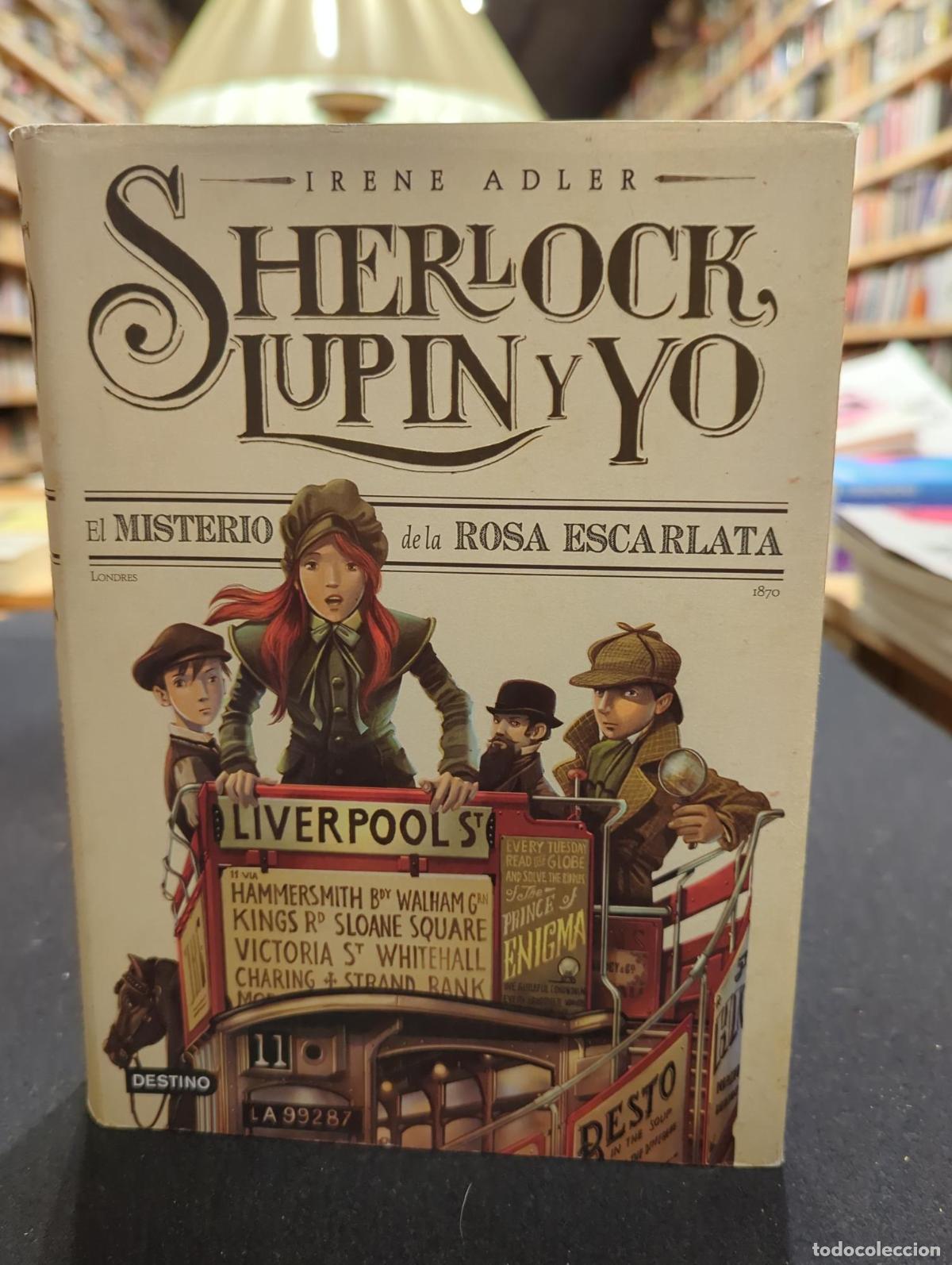 B&uuml;cher: Sherlock, Lupin y yo. El misterio de la Rosa Escarlata - Irene Adler