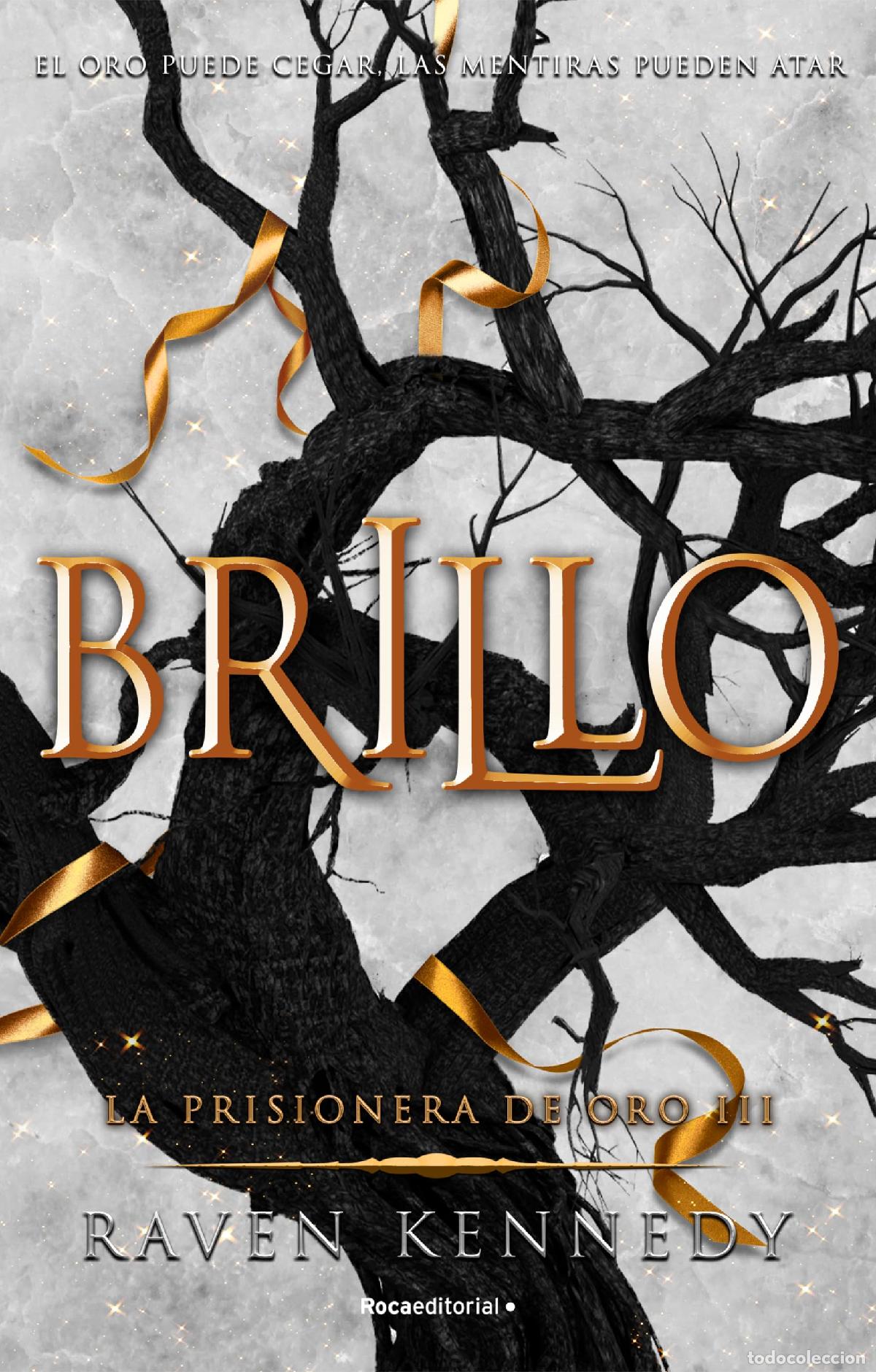 B&uuml;cher: Brillo (La Prisionera de Oro 3) (Novela)