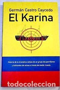 Libros: El karina - Germ&aacute;n Castro Caycedo - Foto 1