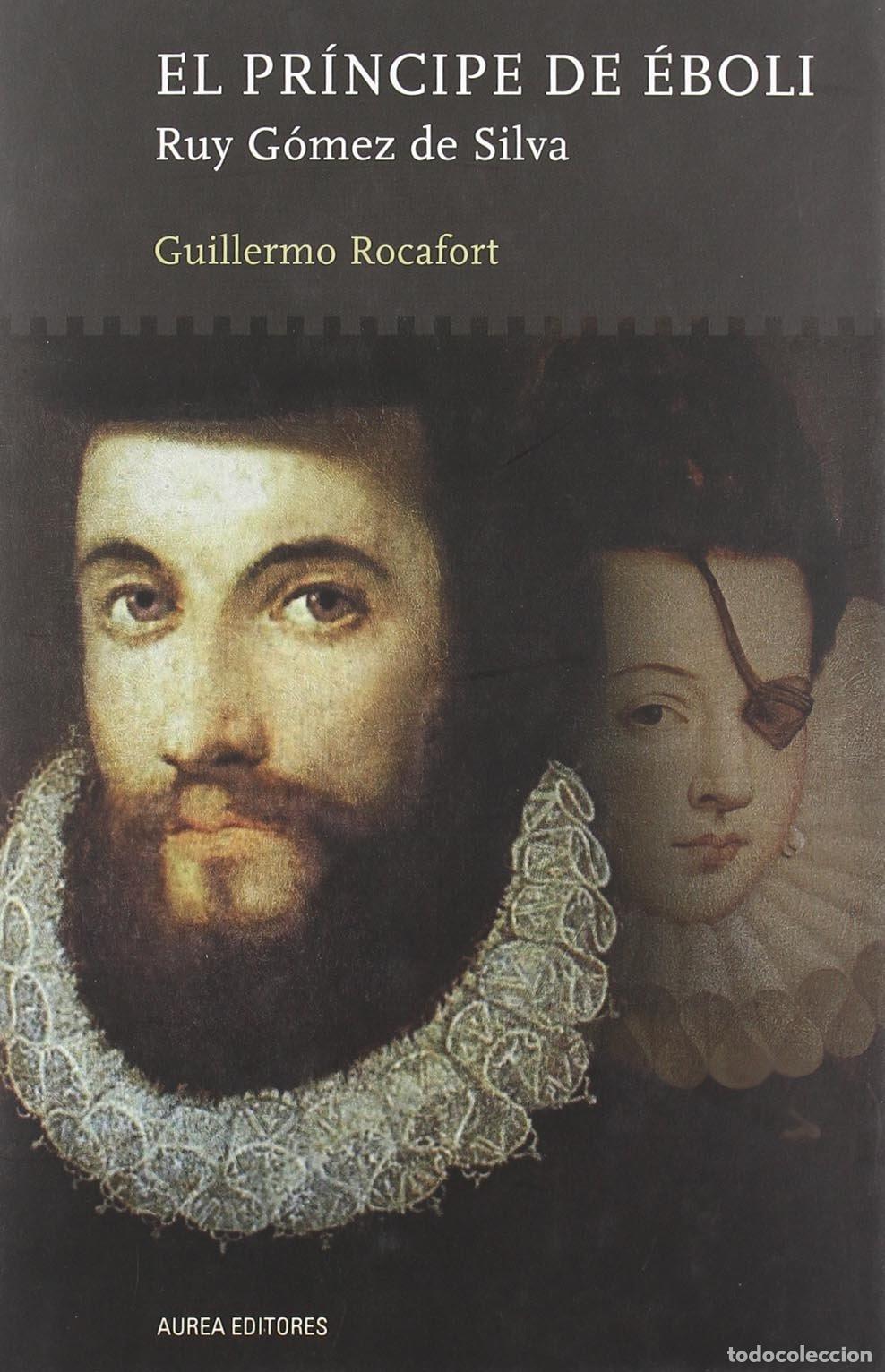 Libros: El Pr&iacute;ncipe de &Eacute;boli Ruy G&oacute;mez de Silva - Foto 1