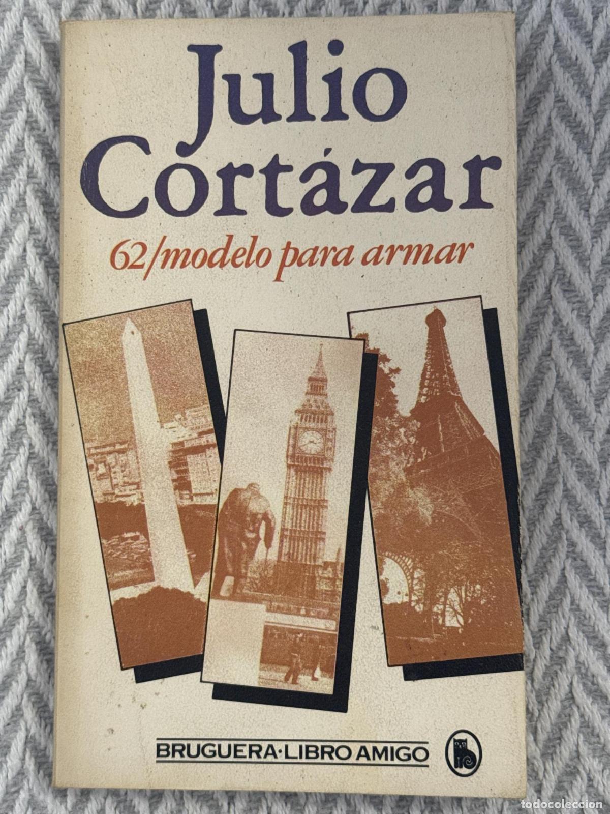 Libros: 62/ modelo para armar - Julio Cort&aacute;zar - Foto 1
