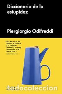 Libros: Diccionario de la estupidez - Piergiorgio Odifreddi