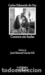Libros: Cuentos sin hadas - Carlos Edmundo de Ory