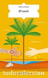 Libros: El oasis - Bahaa Taher