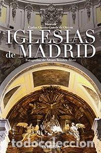 Libros: Iglesias de Madrid - Carlos Osorio Garc&iacute;a de Oteyza