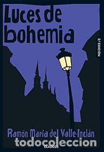 Libros: Luces de bohemia - Ram&oacute;n Mar&iacute;a del Valle-Incl&aacute;n - Foto 1