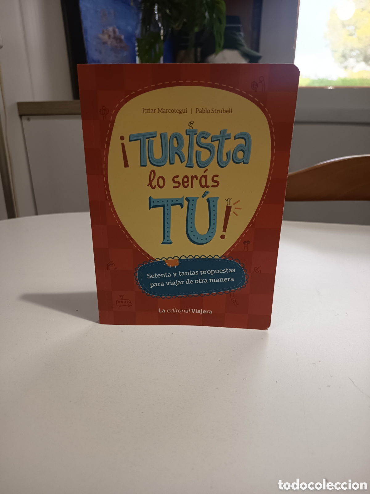 Livres: Turista lo ser&aacute;s tu.